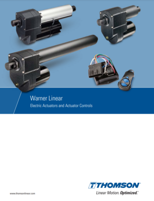 THOMSON WARNER LINEAR CATALOG WARNER LINEAR: ELECTRIC ACTUATORS & ACTUATORS CONTROLS